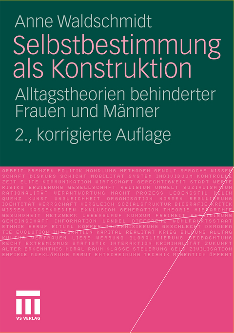 Selbstbestimmung als Konstruktion - Anne Waldschmidt