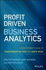 Profit Driven Business Analytics - Wouter Verbeke, Bart Baesens, Cristian Bravo