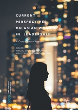 Current Perspectives on Asian Women in Leadership - 