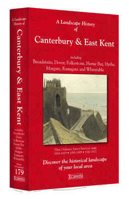 A Landscape History of Canterbury & East Kent (1816-1921) - LH3-179
