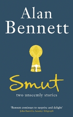 Smut - Alan Bennett