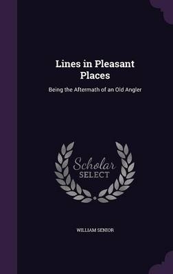 Lines in Pleasant Places