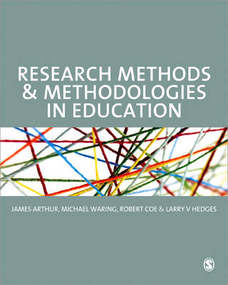 Research Methods and Methodologies in Education - 