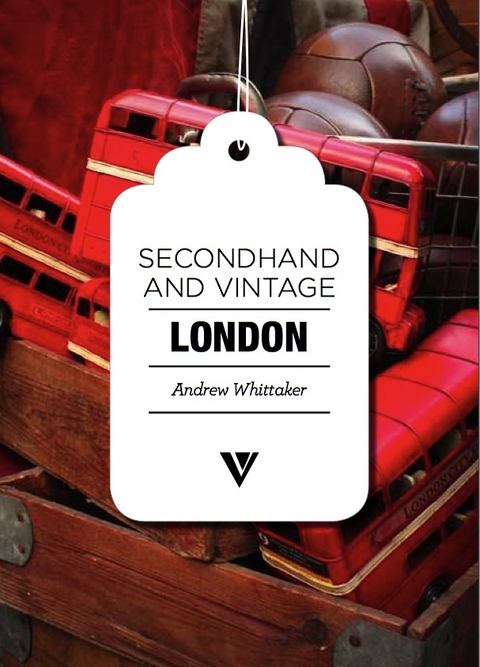 Secondhand and Vintage London - Andrew Whittaker