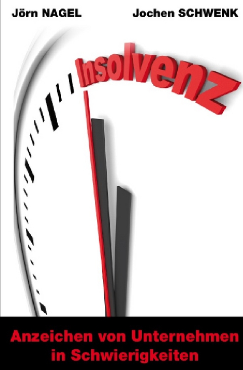 Anzeichen von Unternehmen in Schwierigkeiten - Jochen Schwenk