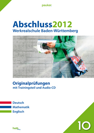 Pauker. Die Lernhilfen / Werkrealschule Baden-Württemberg Abschluss 2012