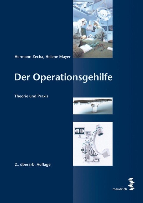 Der Operationsgehilfe - Hermann Zecha, Helene Mayer