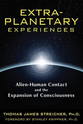 Extra-Planetary Experiences - Thomas James Streicher