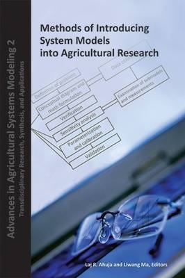 Methods of Introducing System Models into Agricultural Research - 