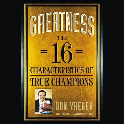 Greatness - Don Yaeger