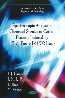 Spectroscopic Analysis of Chemical Species in Carbon Plasmas - J J Camacho, J M L Poyato, L D&iacute;az, M Santos