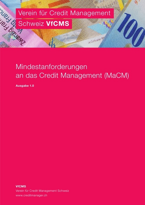 Mindestanforderungen an das Credit Management (MaCM) Schweiz - 
