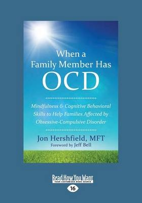 When a Family Member Has OCD - Jon Hershfield