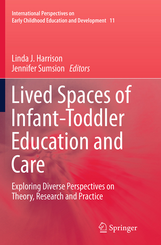 Lived Spaces of Infant-Toddler Education and Care