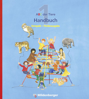 ABC der Tiere 1 - Rosmarie Handt, Klaus Kuhn, Kerstin Mrowka-Nienstedt