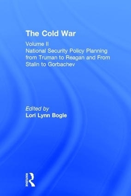 National Security Policy Planning from Truman to Reagan and From Stalin to Gorbachev - 