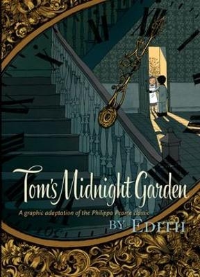 Tom's Midnight Garden Graphic Novel - Philippa Pearce