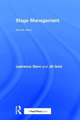 Stage Management - Lawrence Stern, Jill Gold