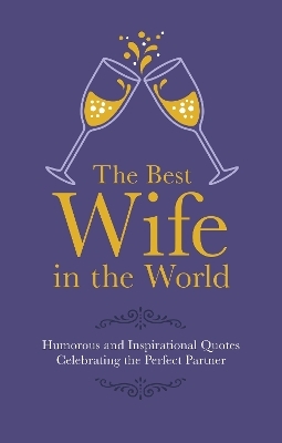 The Best Wife in the World - Malcolm Croft