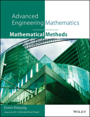 Advanced Engineering Mathematics: Mathematical Methods, (as Per Syllabus of Jntu)
