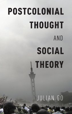 Postcolonial Thought and Social Theory