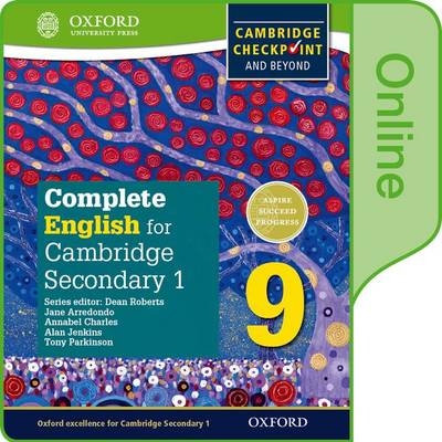 Complete English for Cambridge Lower Secondary Online Student Book 9 (First Edition) - Tony Parkinson, Alan Jenkins, Jane Arredondo, Annabel Charles