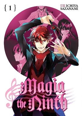 Magia the Ninth Vol. 1 - Ichiya Sazanami
