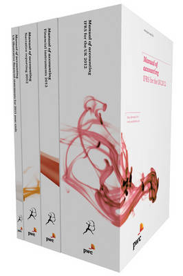 PWC Manual of Accounting: IFRS for the UK 2012 Pack -  PricewaterhouseCoopers LLP