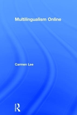 Multilingualism Online - Carmen Lee