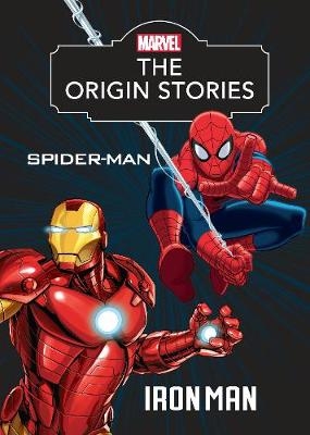 Marvel The Origin Stories Spider-Man and Iron Man -  Parragon Books Ltd