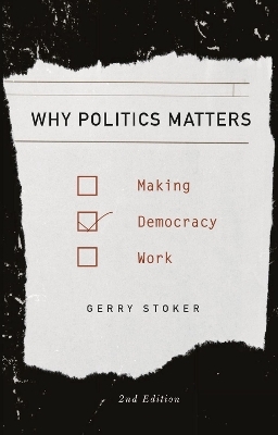Why Politics Matters - Professor Gerry Stoker