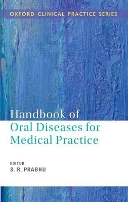 Handbook of Oral Diseases for Medical Practice - 