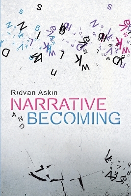 Narrative and Becoming - Ridvan Askin