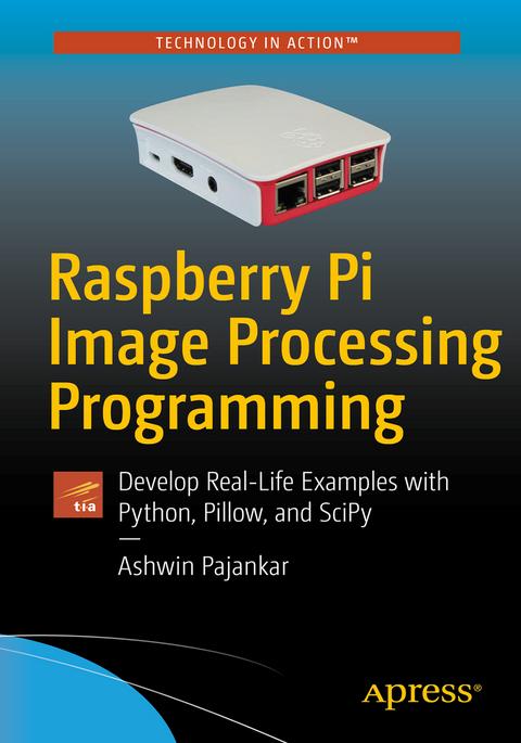 Raspberry Pi Image Processing Programming - Ashwin Pajankar