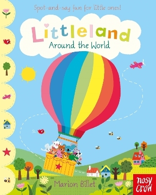 Littleland: Around the World -  Nosy Crow Ltd