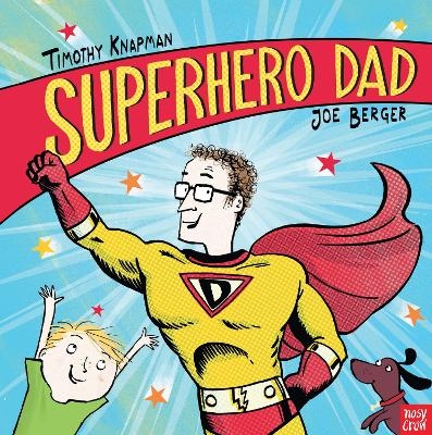 Superhero Dad - Timothy Knapman