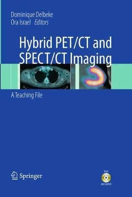 Hybrid PET/CT and SPECT/CT Imaging
