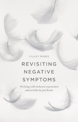Revisiting Negative Symptoms
