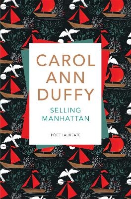 Selling Manhattan - Carol Ann Duffy DBE
