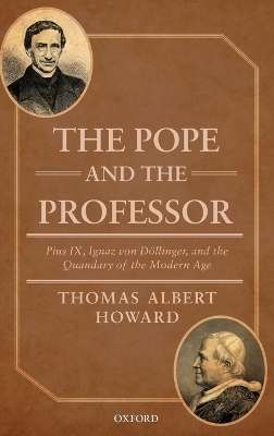The Pope and the Professor - Thomas Albert Howard