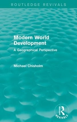 Modern World Development - Michael Chisholm