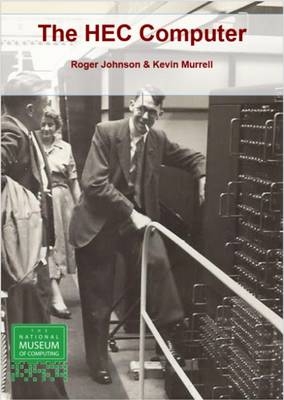 The HEC Computer - Kevin Murrell