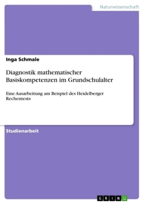 Diagnostik mathematischer Basiskompetenzen im Grundschulalter
