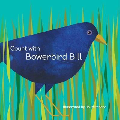Count with Bowerbird Bill - Melanie Raymond