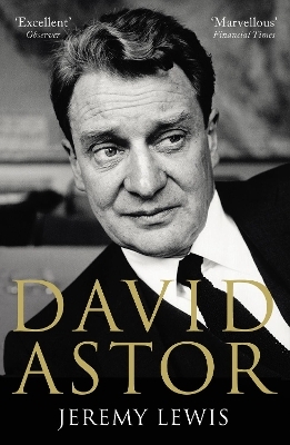 David Astor - Jeremy Lewis