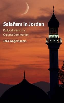 Salafism in Jordan - Joas Wagemakers