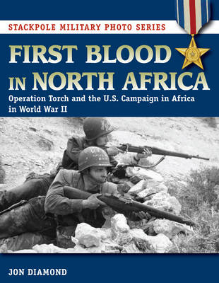 First Blood in North Africa - Jon Diamond