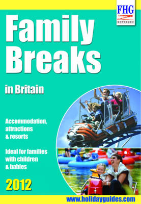 Family Breaks in Britain - Moira Bryen