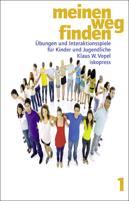 Meinen Weg finden, Teil 1 - Klaus W Vopel