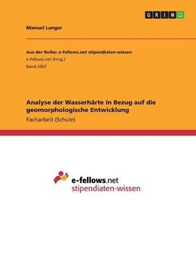 Analyse der Wasserh&Atilde;&curren;rte in Bezug auf die geomorphologische Entwicklung - Manuel Langer